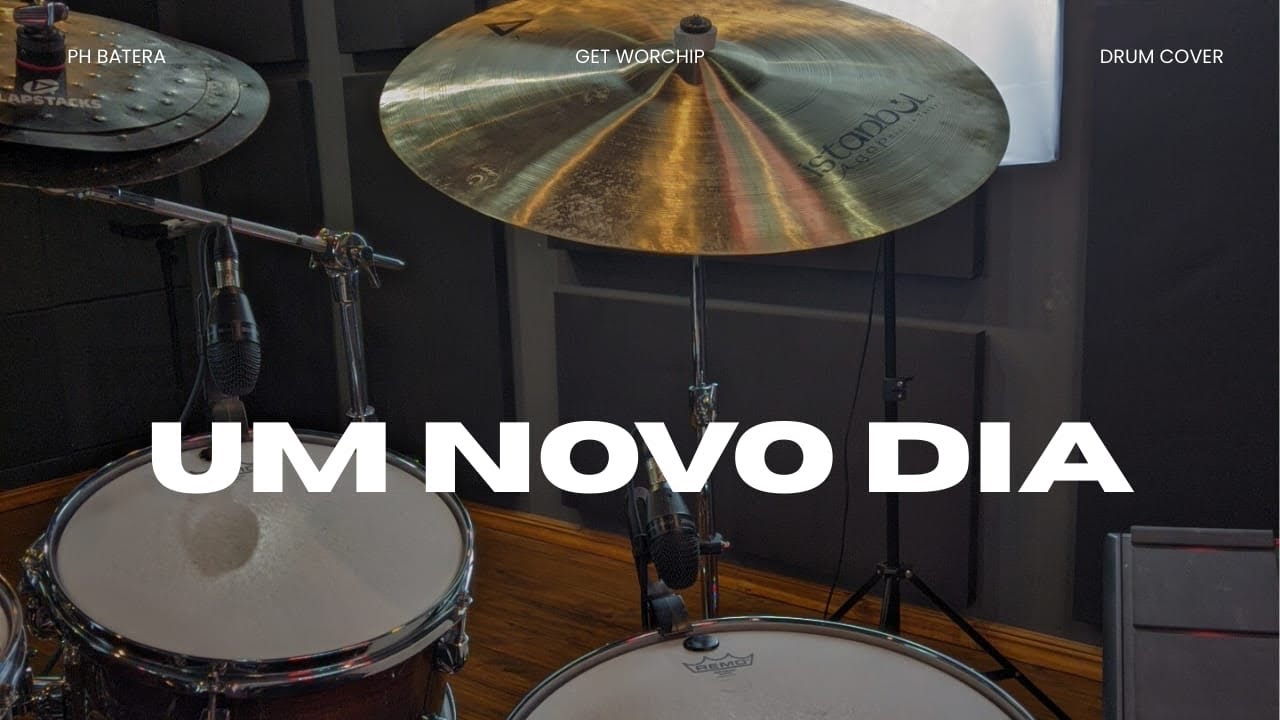 UM NOVO DIA - GET WORCHIP - PH BATERA 