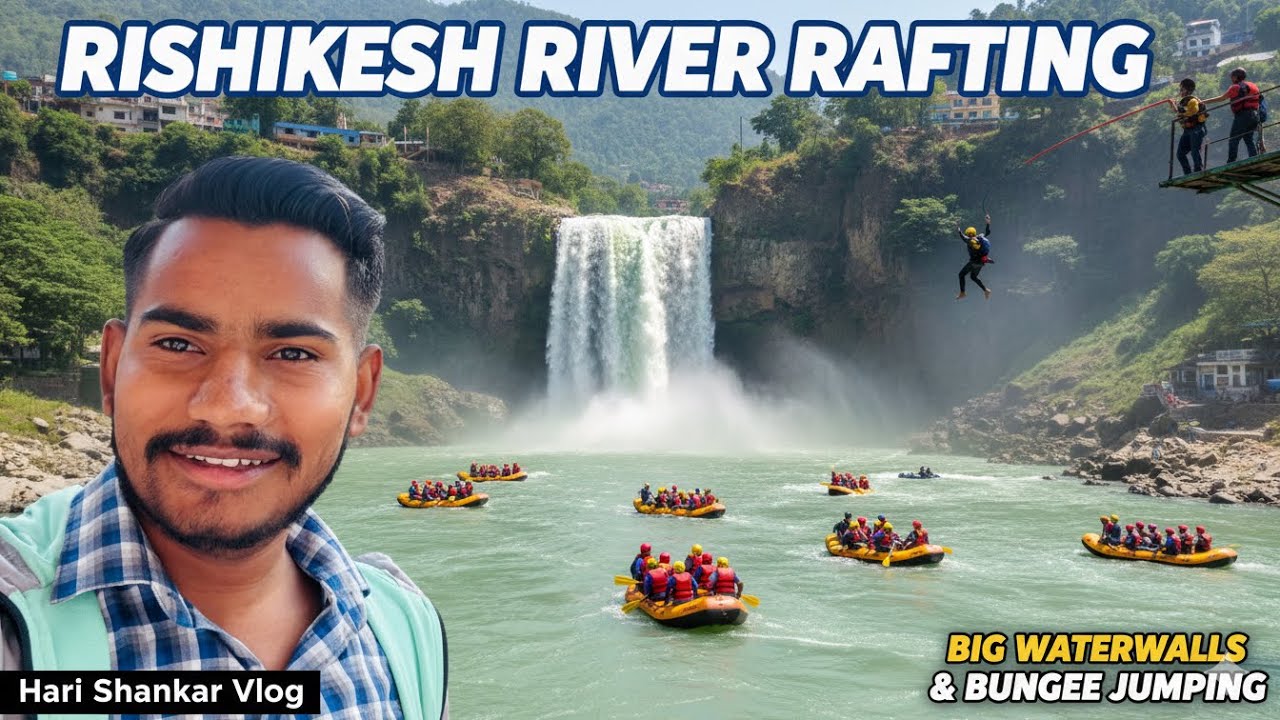 Rishikesh river rafting ||Rishikesh city tour || bungeejumping in Rishikesh|| Rishikesh waterfalls||