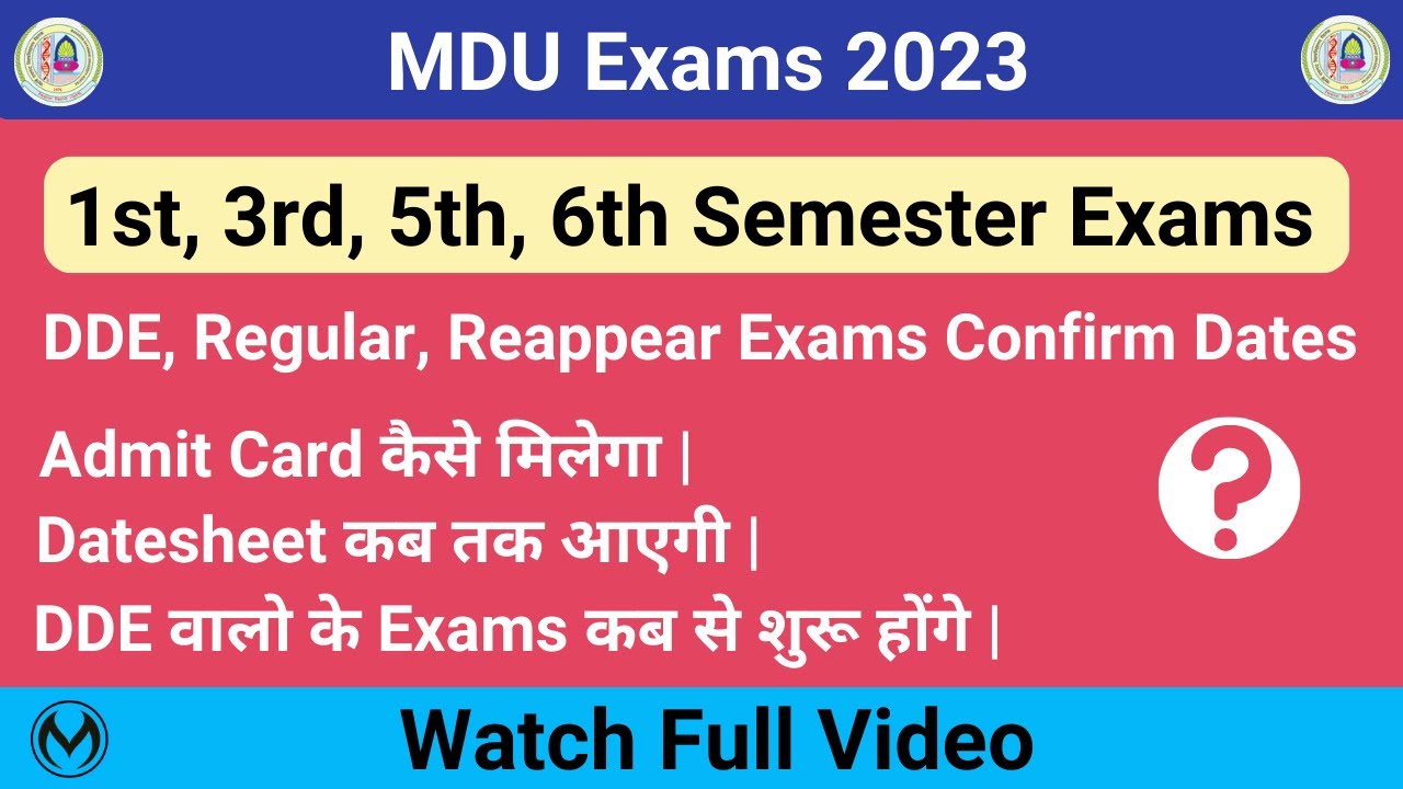 MDU Exams कब शुरू होंगे | DDE Reappear Exams Datesheet, Assingments | Admit Cards |