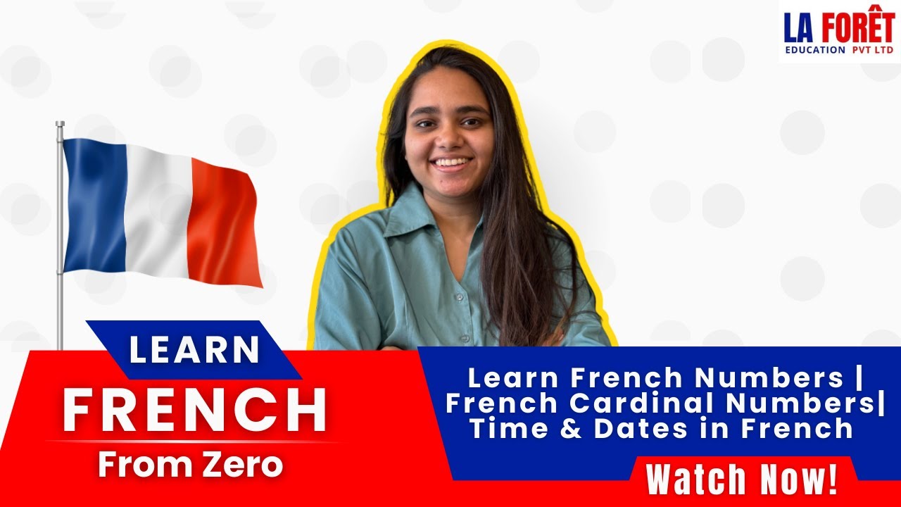 Lesson 2 | Learn French Numbers, Time, Date & Cardinal Numbers