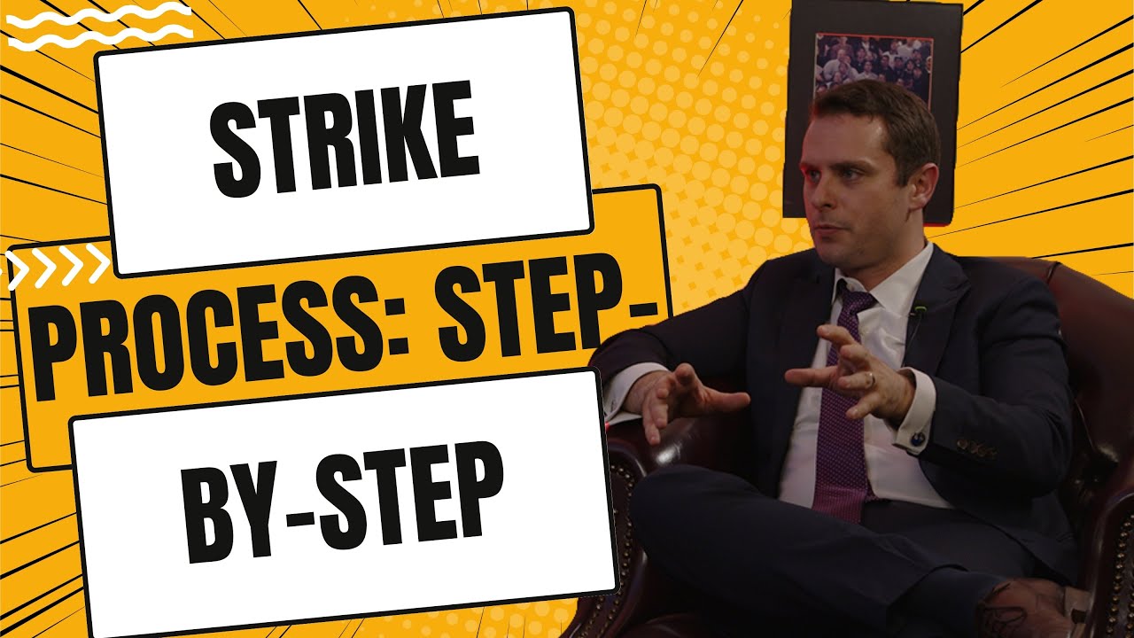 Strike Process: Step-By-Step