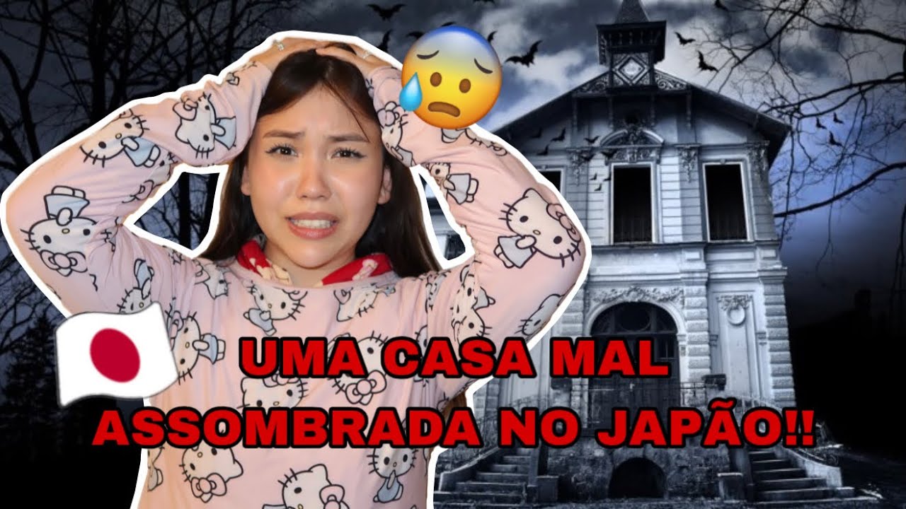 EU ESTOU NUMA CASA MAL ASSOMBRADA NO JAPÃO!!! *to com muito medo*