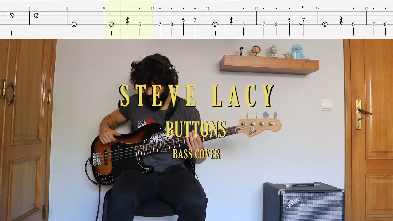 Steve Lacy // Buttons [Bass Cover + Tabs]