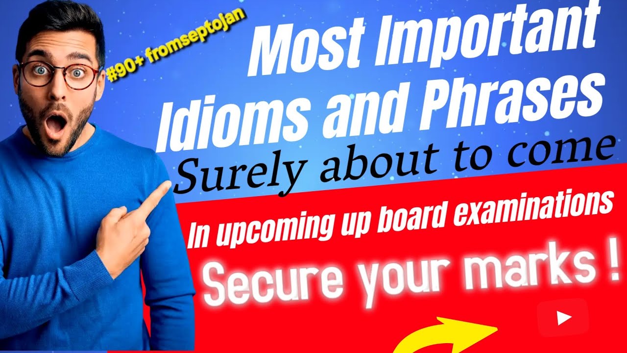 Most Important Idioms and Phrases ENGLISH UP BOARD BY GRAMMAR ENHANCER |#90+FROMSEPTOJAN | |GRAMMAR|