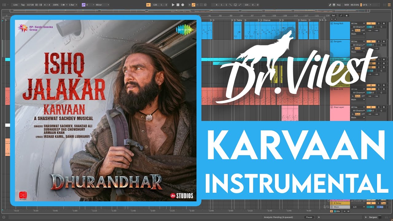 ISHQ JALAKAR - KARVAAN | Instrumental Cover | Dhurandhar | Dr.Vilest [Ableton Project View]