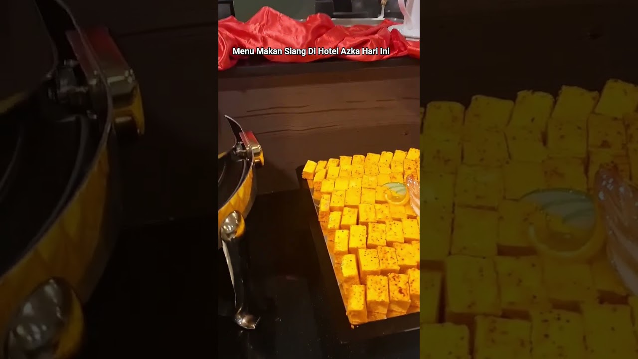 Menu Makan Siang Di Hotel Azka Hari ini Makkah