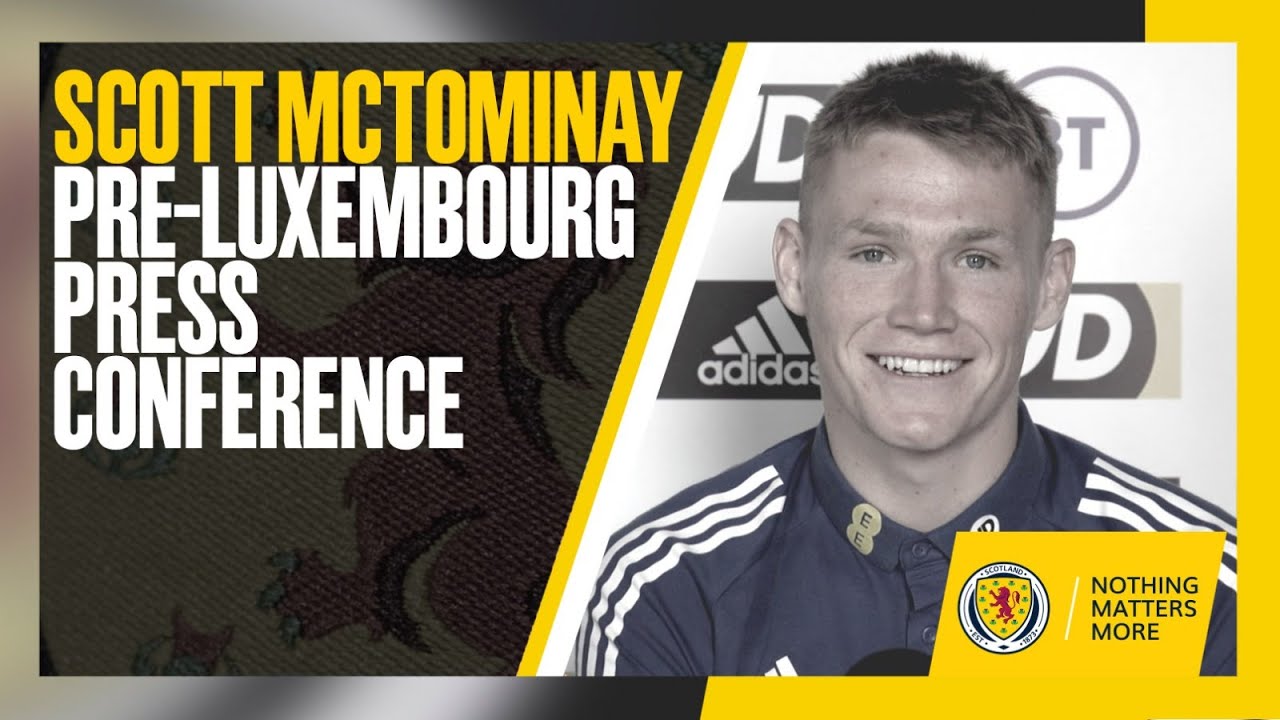 Scott McTominay Press Conference | Luxembourg v Scotland | EURO 2020 Warm-Up Match