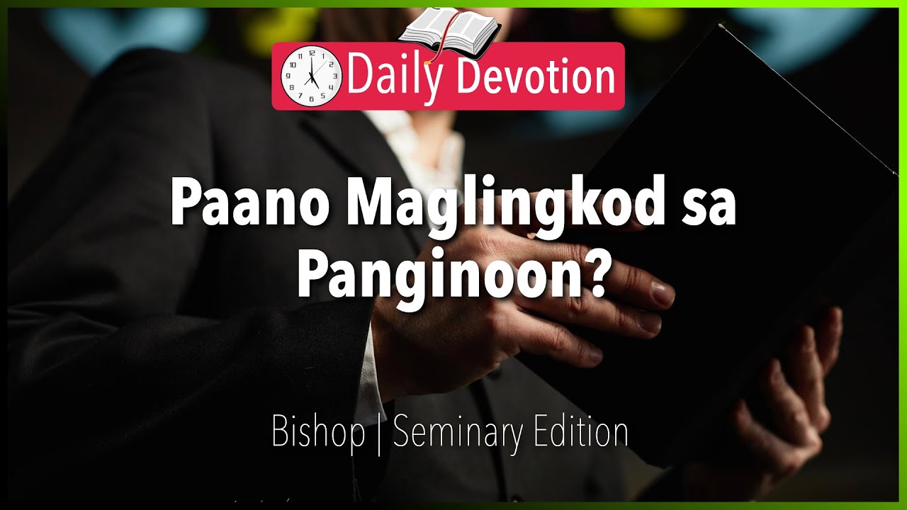 January 29: Paano Ba Maglingkod sa Panginoon - Bishop - 1 Peter 5:1-2 - 365 Daily Devotions