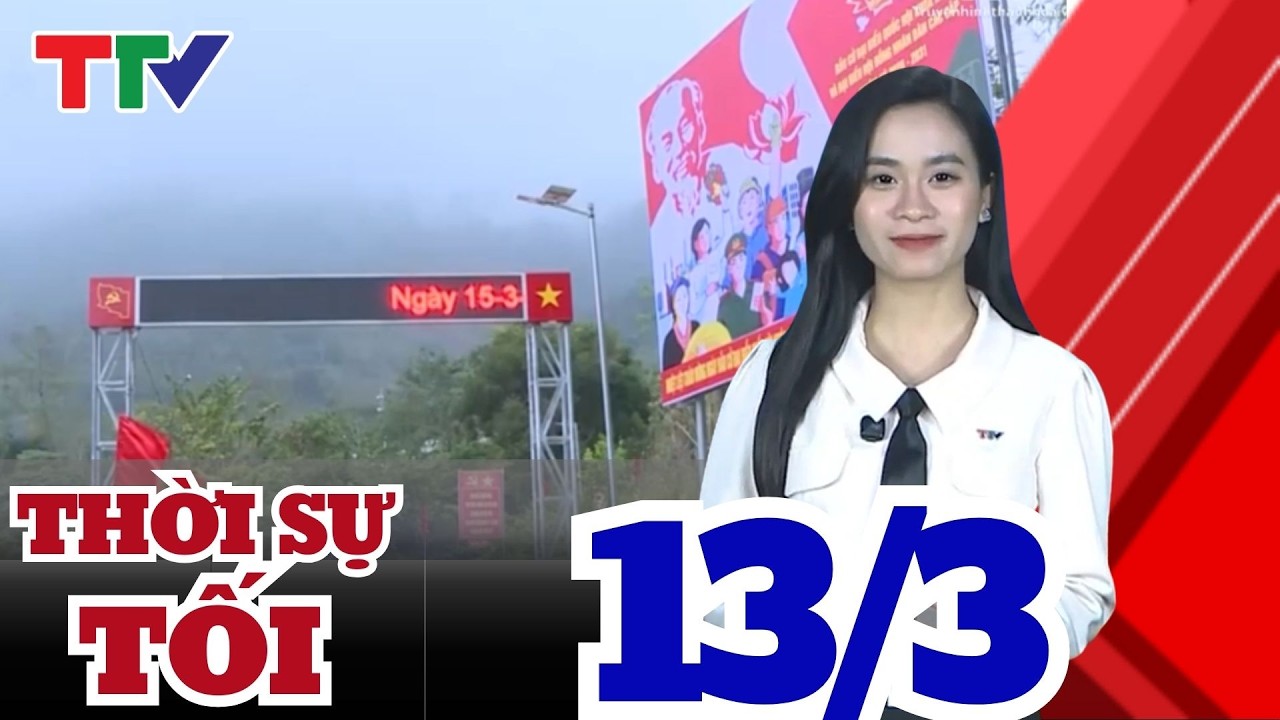Bản tin Thời sự 18h ngày 13/03/2026 | Thanh Hóa TV