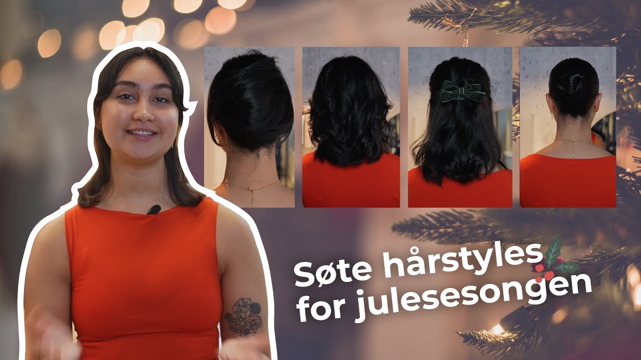 Fine HÅRSTYLES for JUL og NYTTÅR ✨