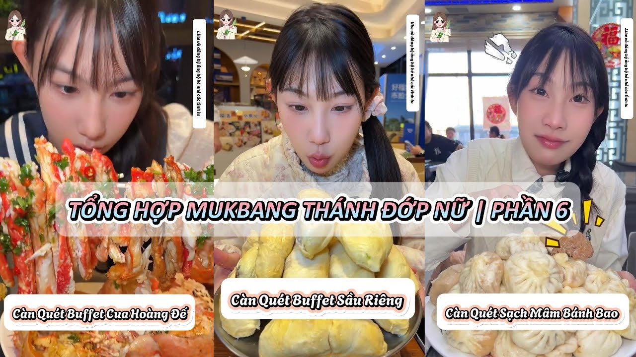 Tổng hợp - Thánh Đớp Nữ Thử Thách Mukbang Tất Cả Các Món Ngon | Phần 6