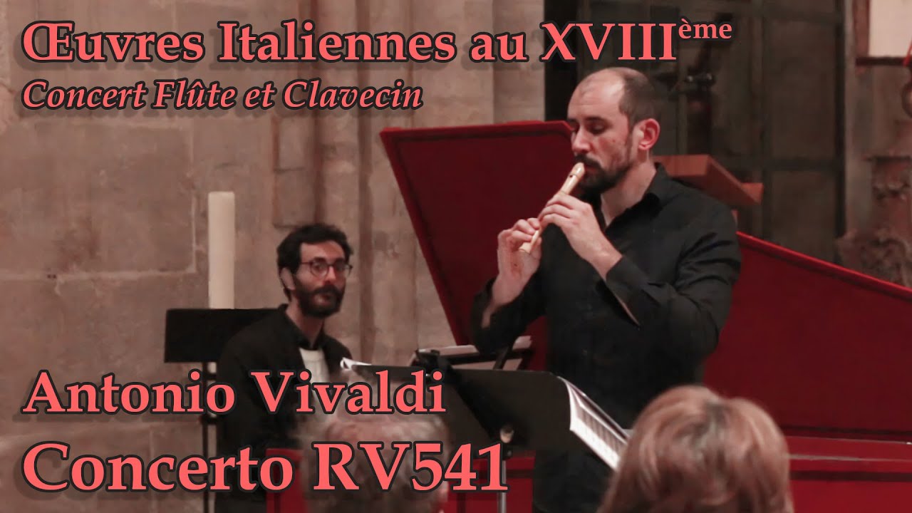 Antonio Vivaldi – Concerto en Ré Mineur, RV541 (Guillaume Beaulieu, Julien Faure)