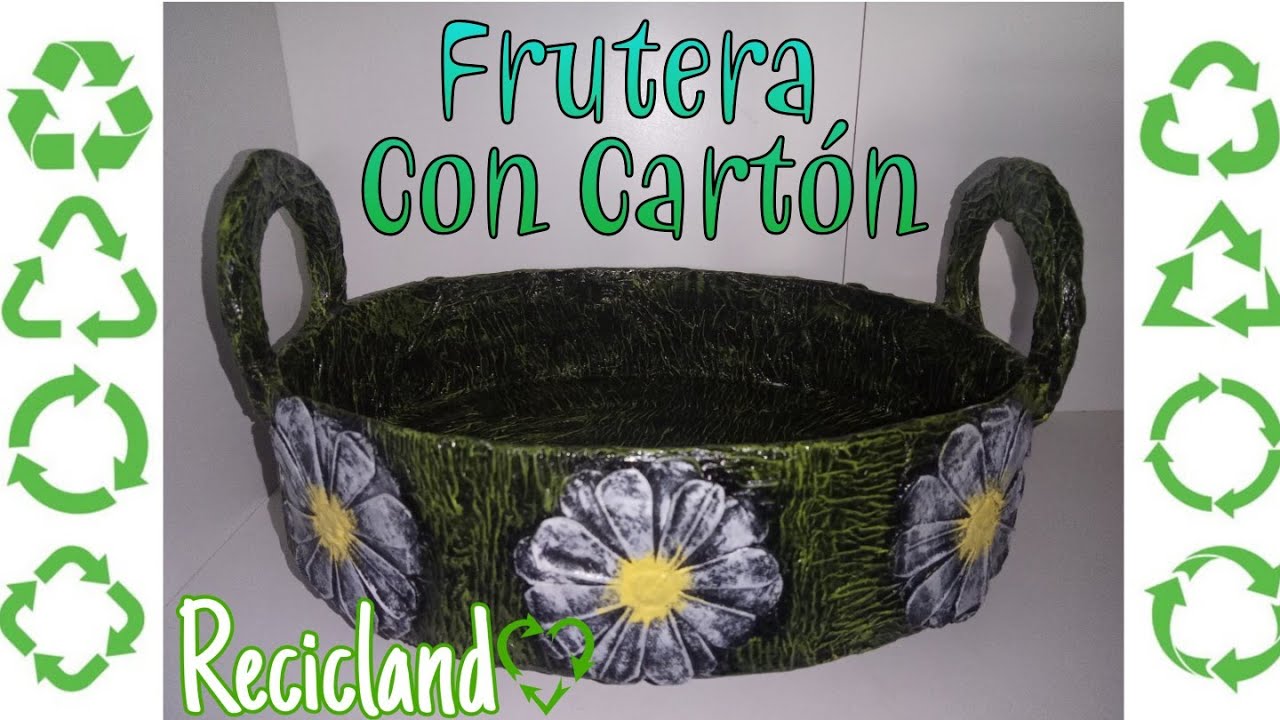 FRUTERA CON CARTÓN_CARDBOARD FRUIT #frutera #recicla #cartón