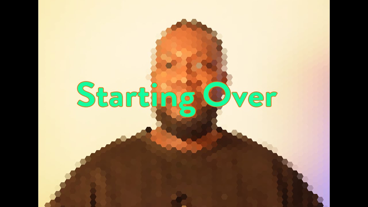 Starting Over in 2026