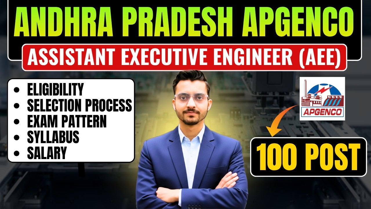 APGENCO AEE Notification 2026 | 100 Vacancies | Andhra Pradesh AEE 2026 | Exam Pattern & Syllabus