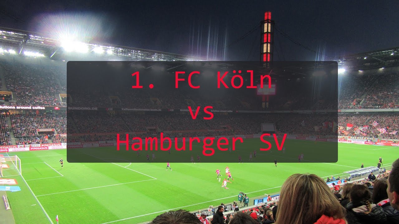 Groundhopping @ FC Köln v Hamburger SV - RheinEnergieStadion