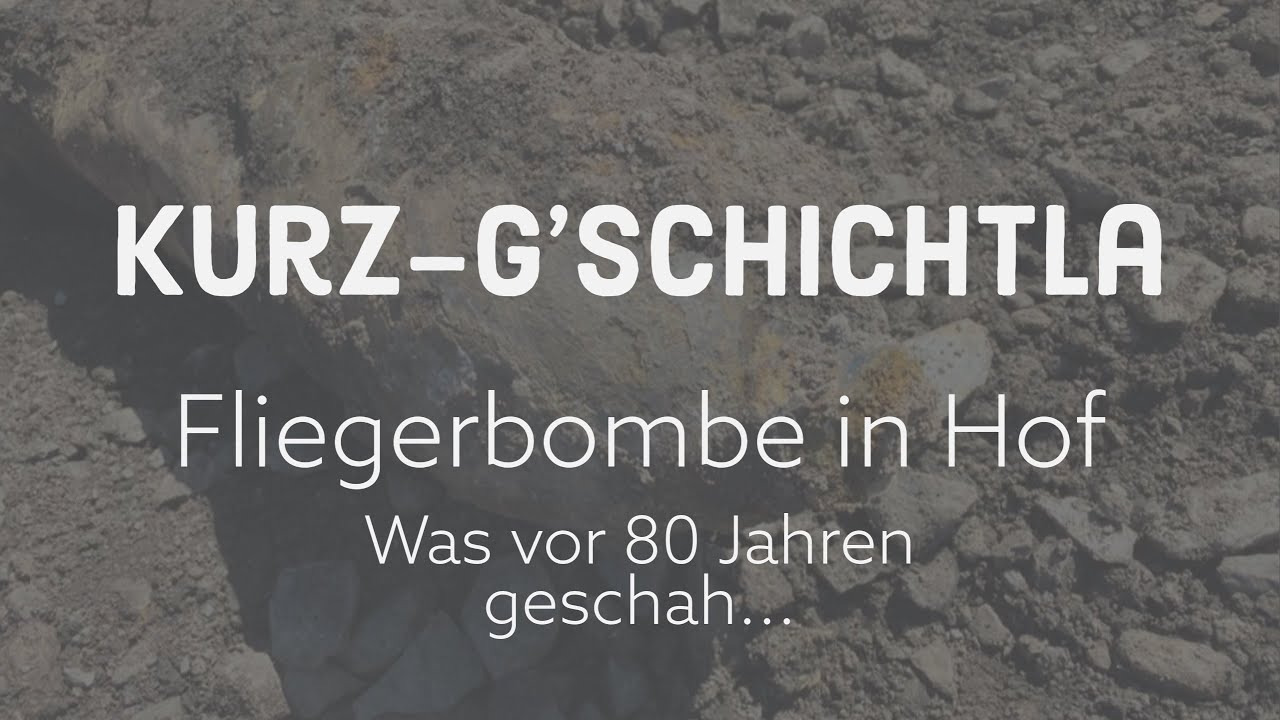 Fliegerbombe am Hofer Bahnhof - was vor 80 Jahren geschah