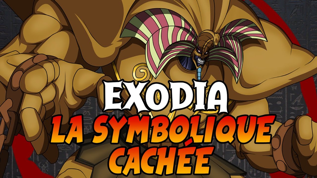 THÉORIE YU-GI-OH : LE SECRET D'EXODIA 𓂀
