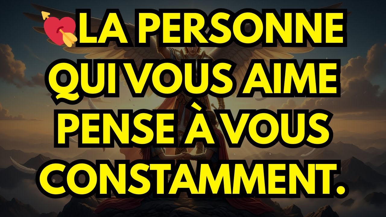 💘La personne qui vous aime pense à vous constamment. | anges | tarot