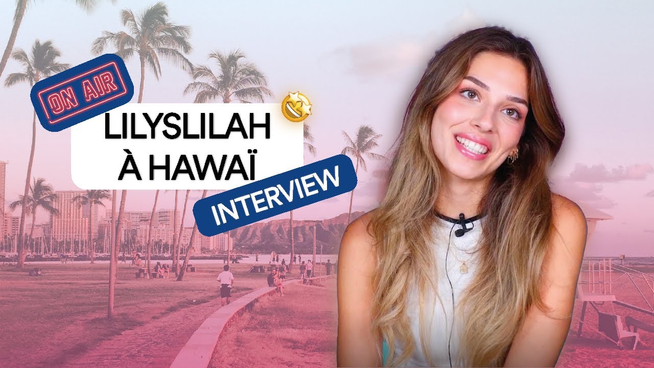 ITW : l'influenceuse Esra nous raconte son séjour à EF Hawaï 🏄‍♀️