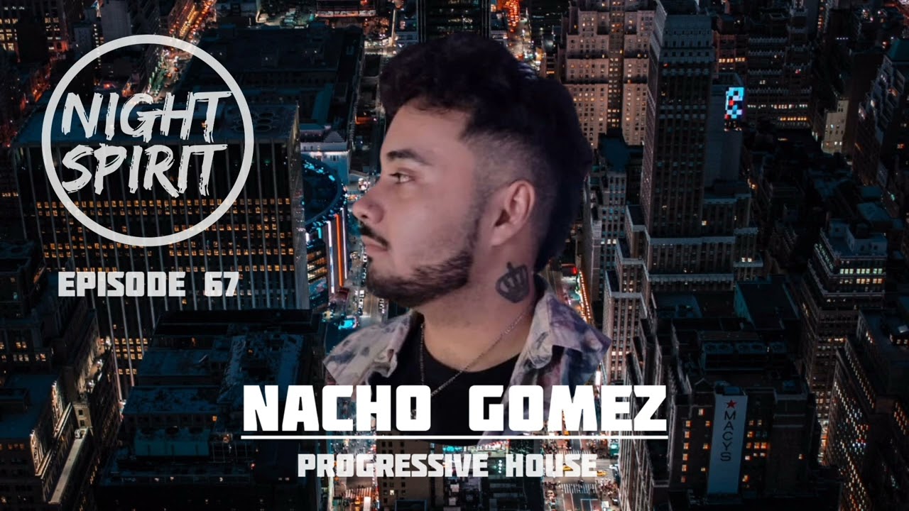 Nacho Gomez, episode 67 (progressive house) [life is progressive]