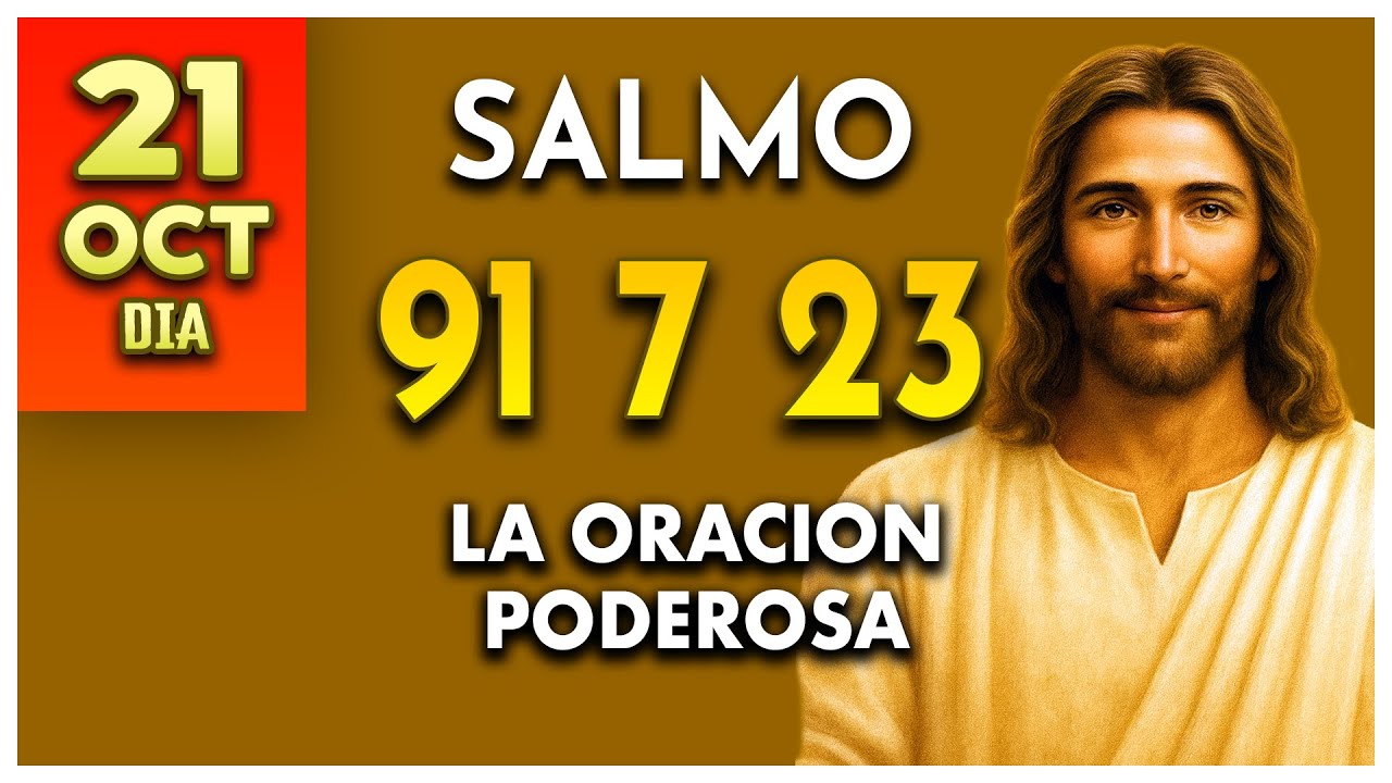 Padre librame de todo el mal Los SALMO 91 7 23 - LA ORACION PODEROSA