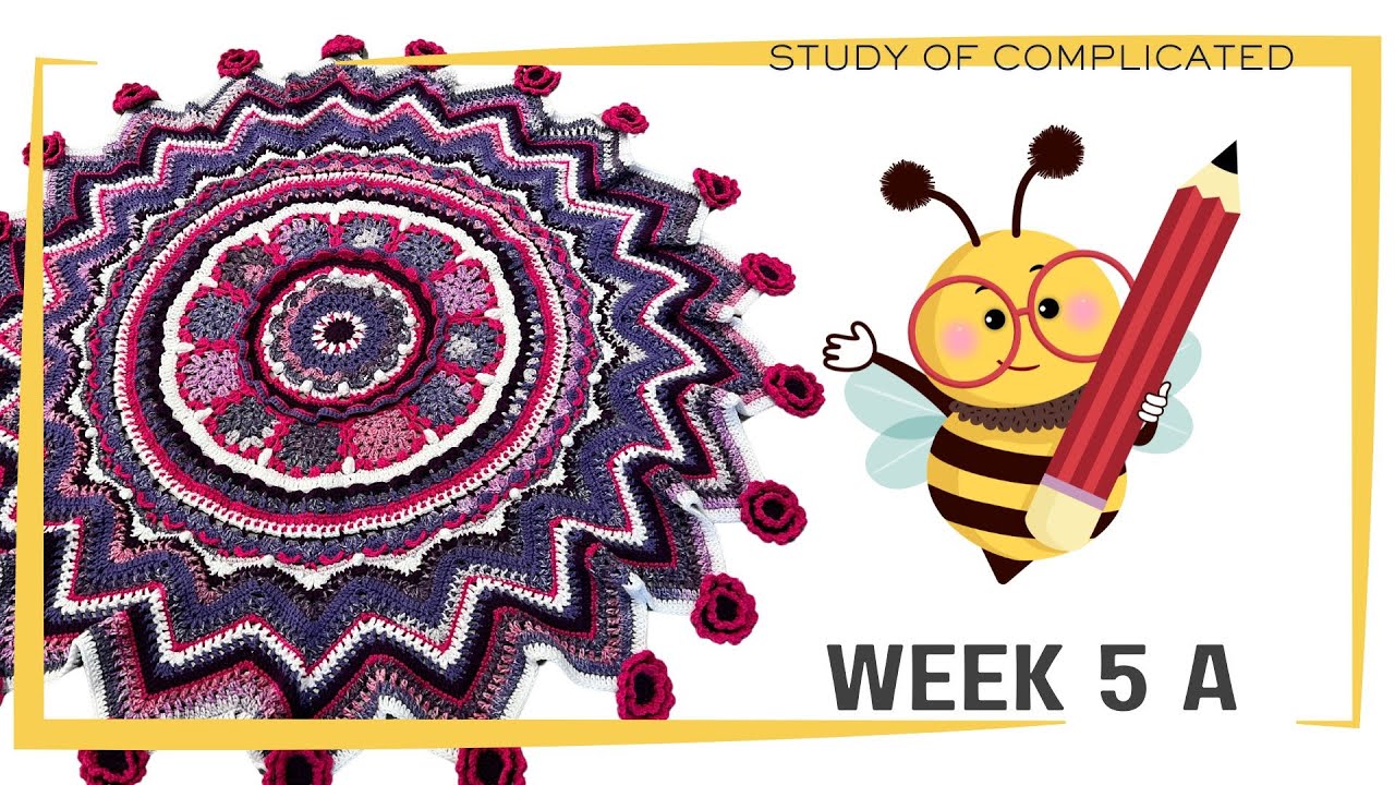 Left Hand: Week 5A: Crochet the Study of Complicated Flower Bouquet Blanket