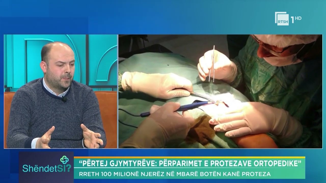 Përparimet e protezave ortopedike, dr. Hasmuça, zbulon efektet anësore të tyre