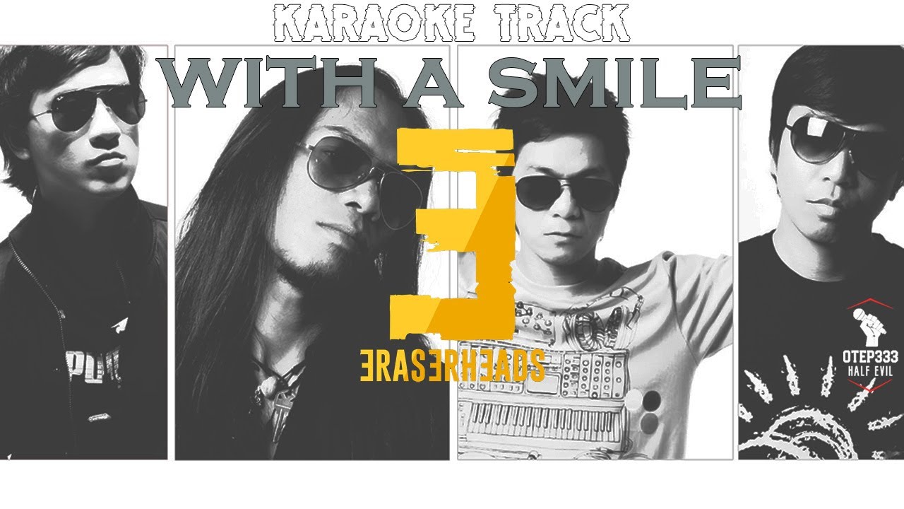 Eraserheads | With A Smile 🎤HQ Karaoke🎤