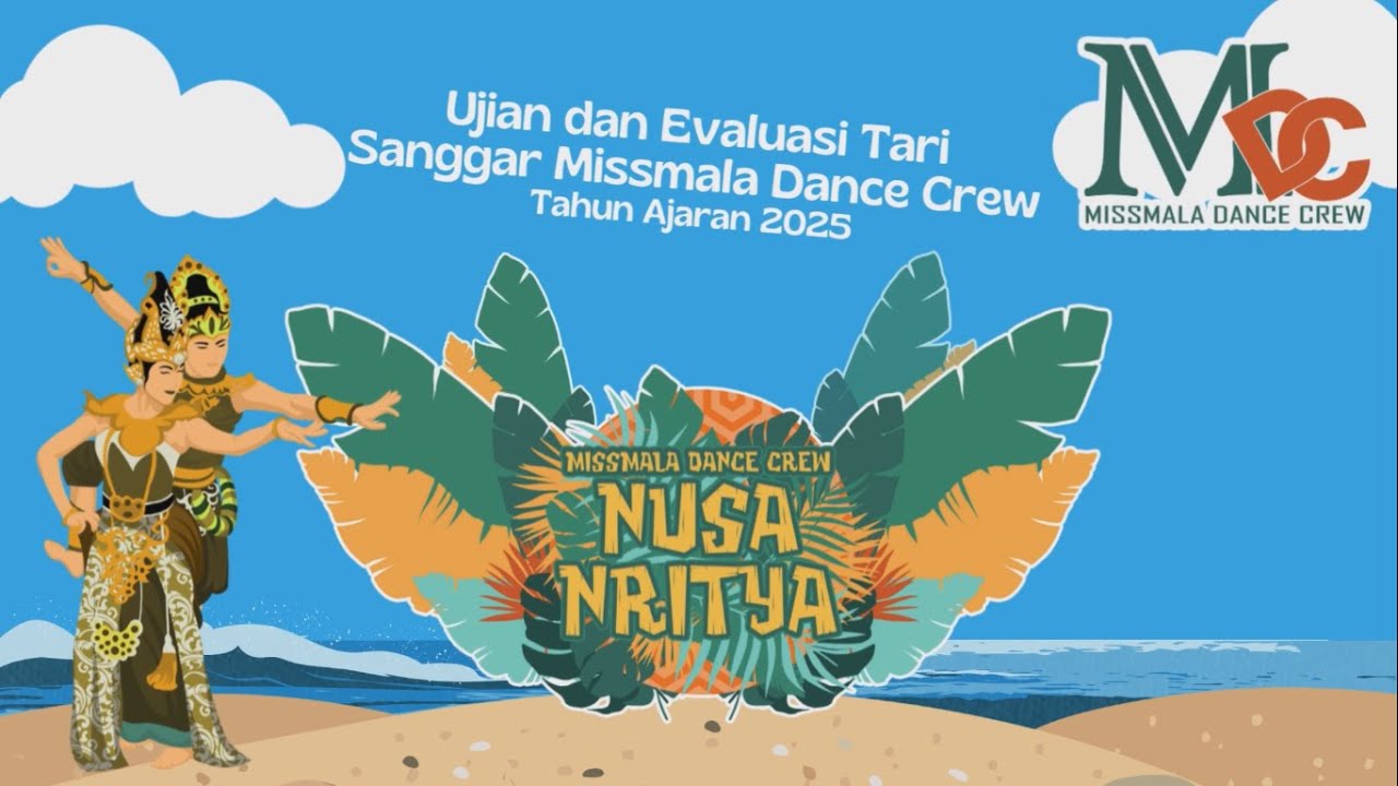 LIVE STREAMING UJIAN DAN EVALUASI DAY 2 SANGGAR TARI  MISSMALA DANCE CREW TAHUN AJARAN 2025