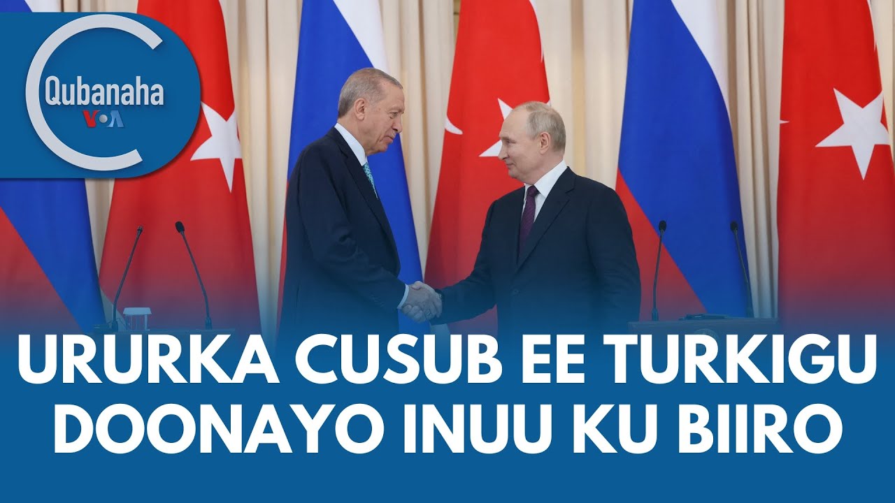 Ururka cusub ee Turkigu doonayo inuu ku biiro | Qubanaha VOA