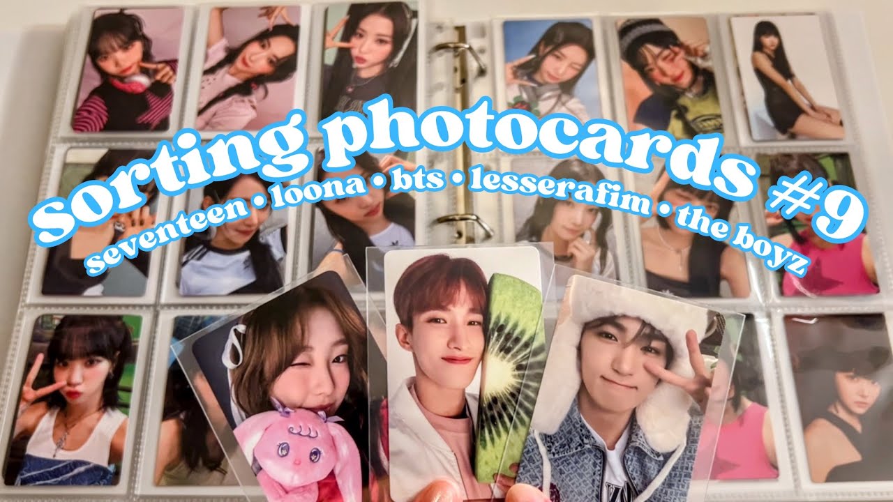 sorting photocards #9 |  seventeen, le sserafim, loossemble, the boyz, bts, & more!