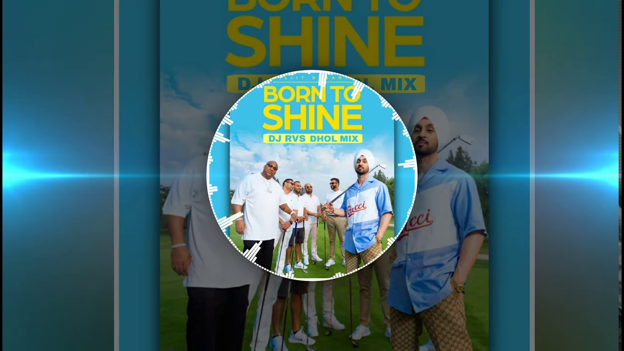 BORN TO SHINE Dj RVS