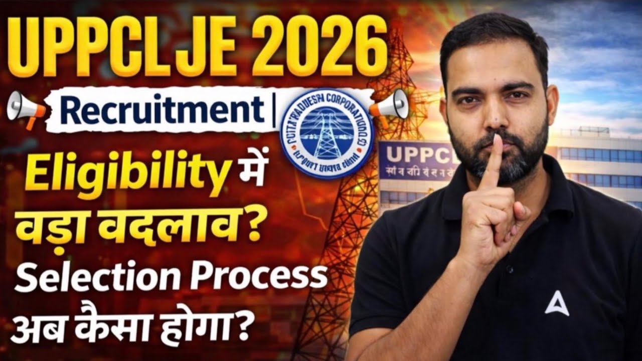 UPPCL JE 2026 Recruitment | Big Eligibility Change & New Selection Process Explained | Apply Online