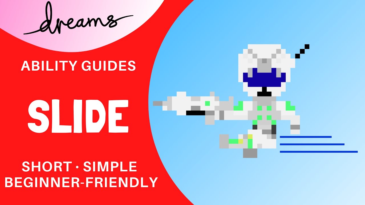 Dreams PS4 | Slide | Ability Guide/Tutorial