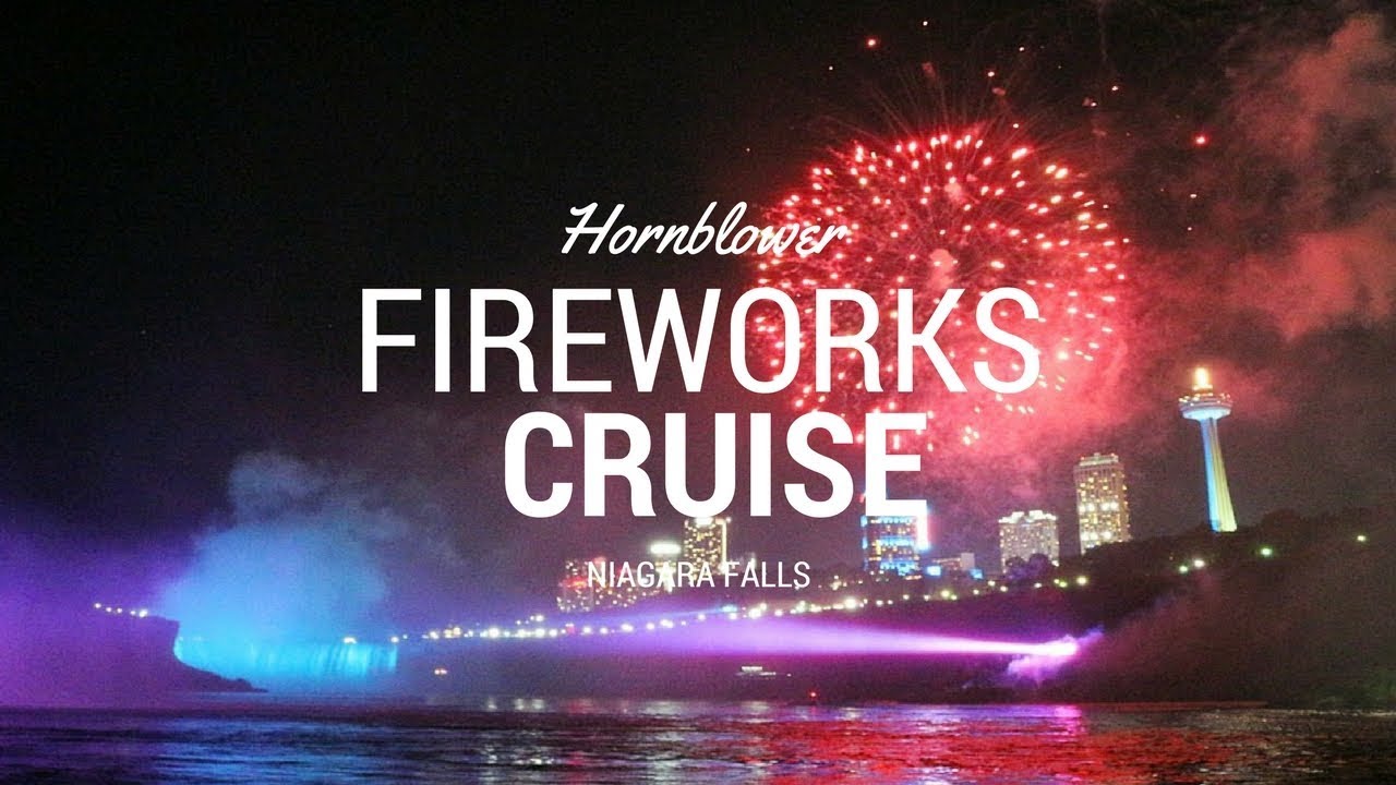 Niagara Falls Illumination & Fireworks Hornblower Niagara Cruises