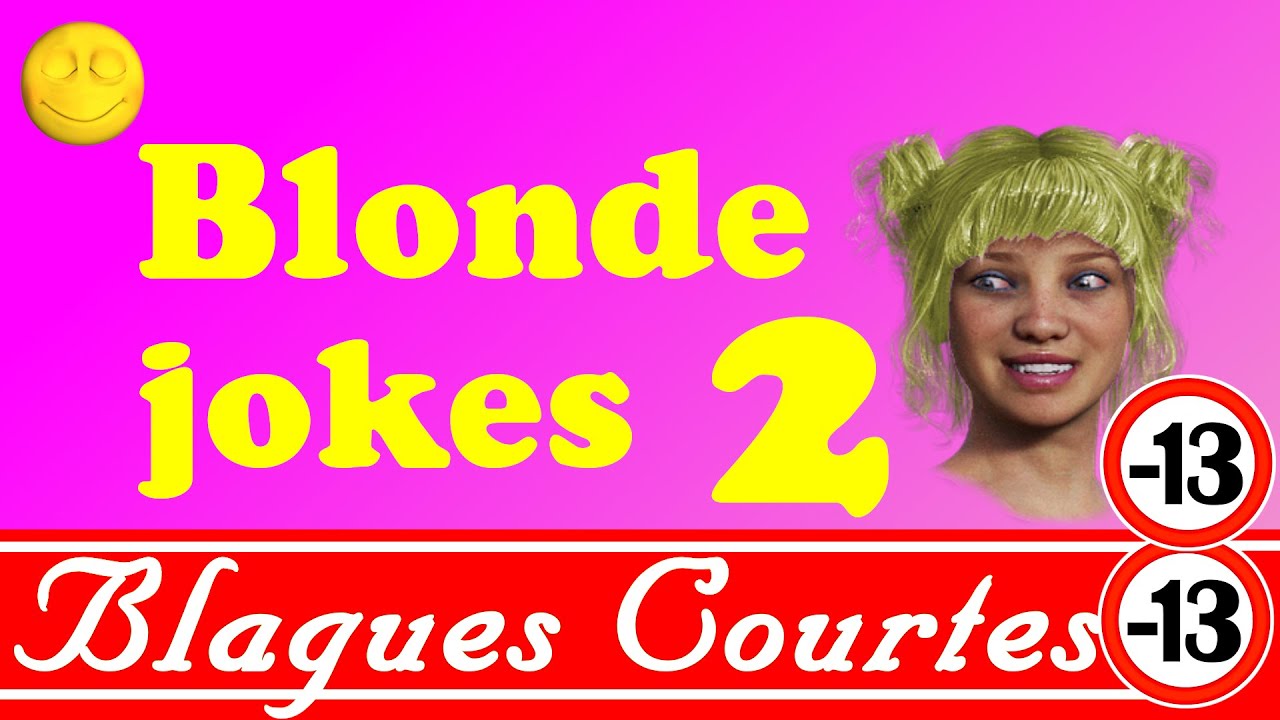 Blond Joke 2, Blague courte, Histoires dr&ocirc;les . 19007