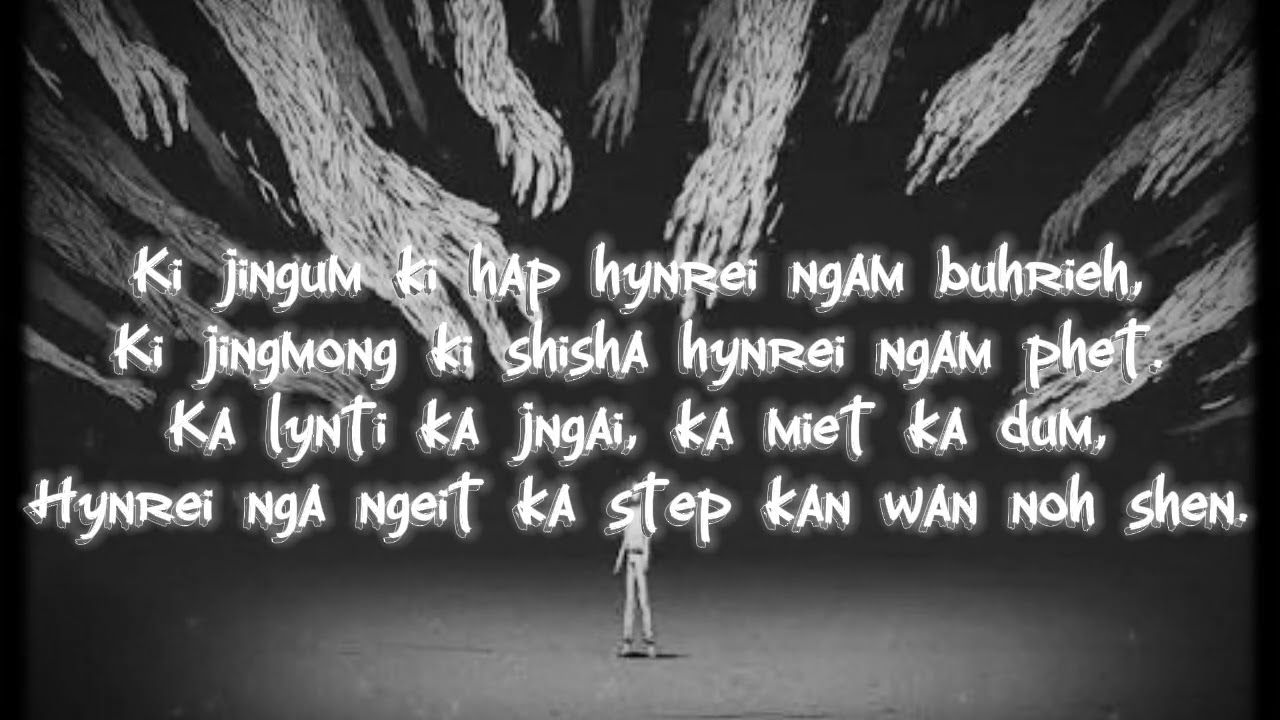 Nga nym pyndem-(khasi motivation 💪🏻 song) lyrics vedio 