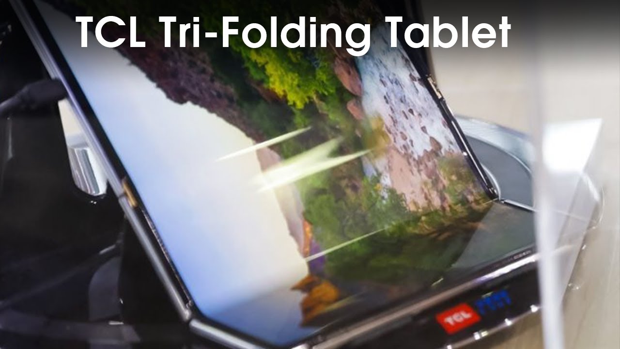 TCL's Tri-folding tablet, Checkout Now!.