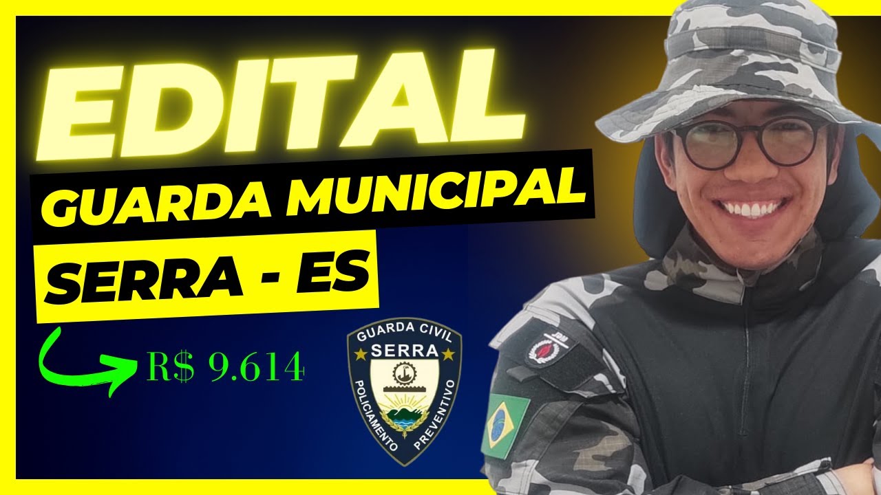 GUARDA CIVIL SERRA - ES | Análise do Edital