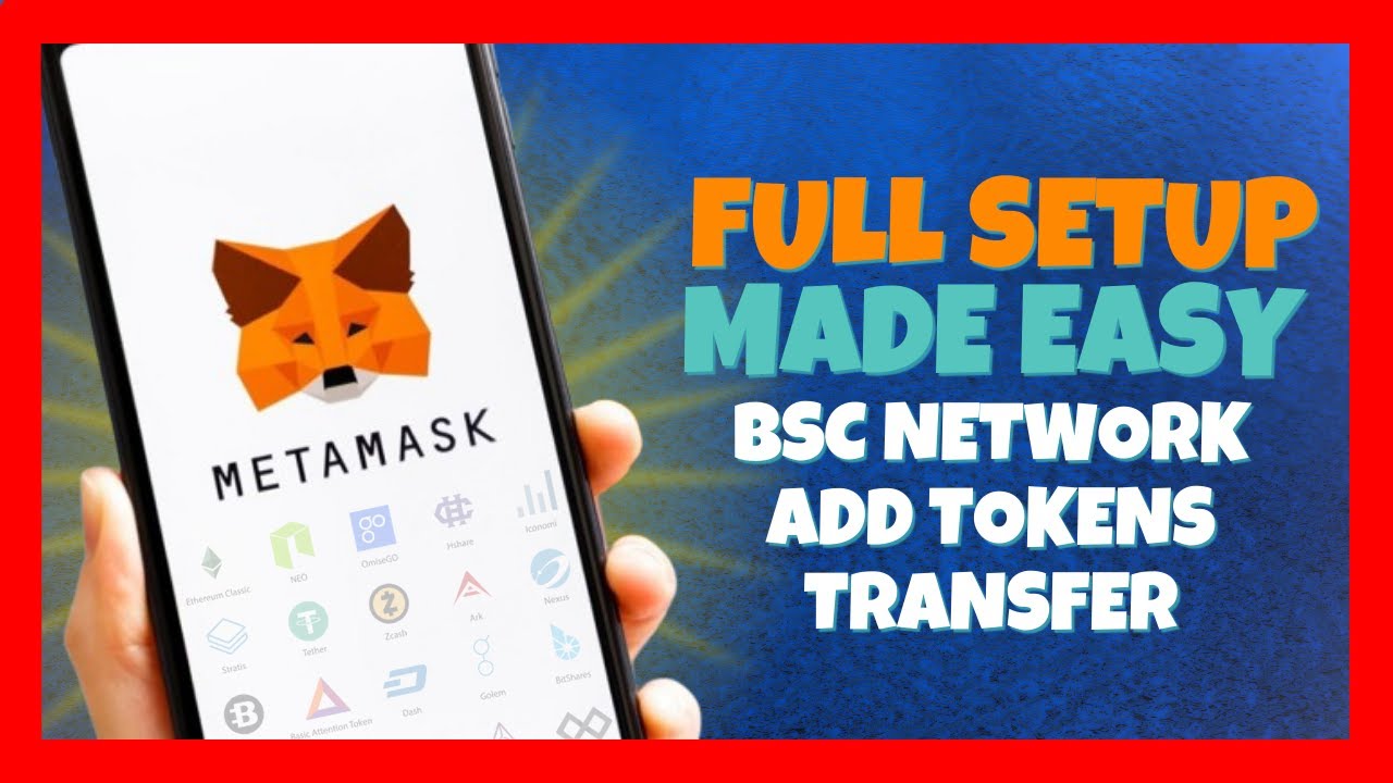 MetaMask Made Easy 🦊 BSC Network Setup🏆 Add Custom Token🪙 Funds Transfer🚀