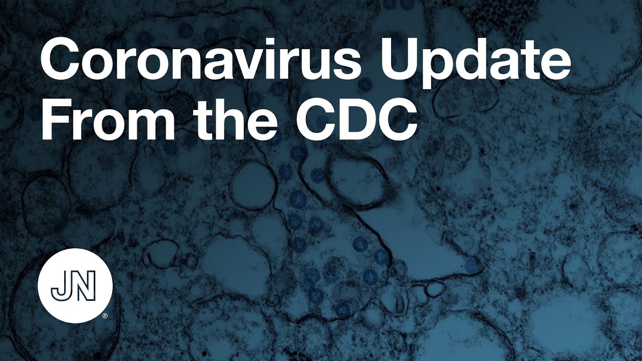 Coronavirus Q&A: Update From the CDC