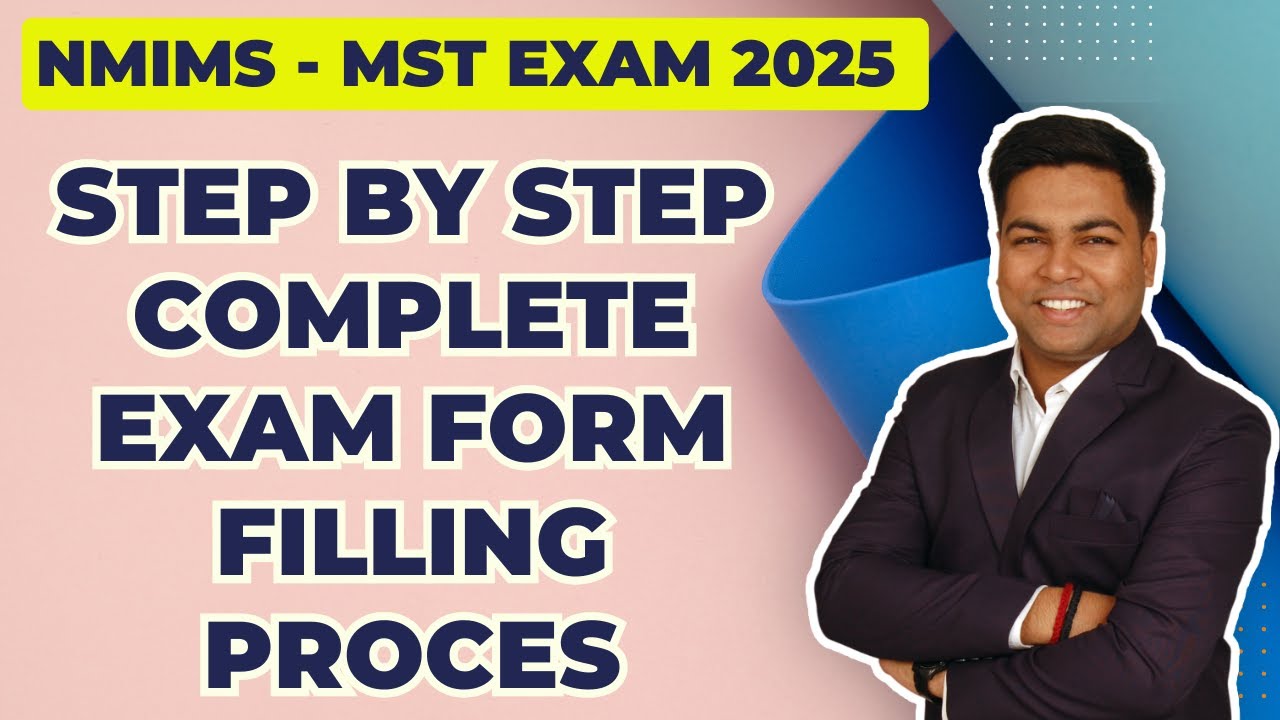 NMIMS MST EXAM 2025 I STEP BY STEP COMPLETE FORM FILLING PROCESS