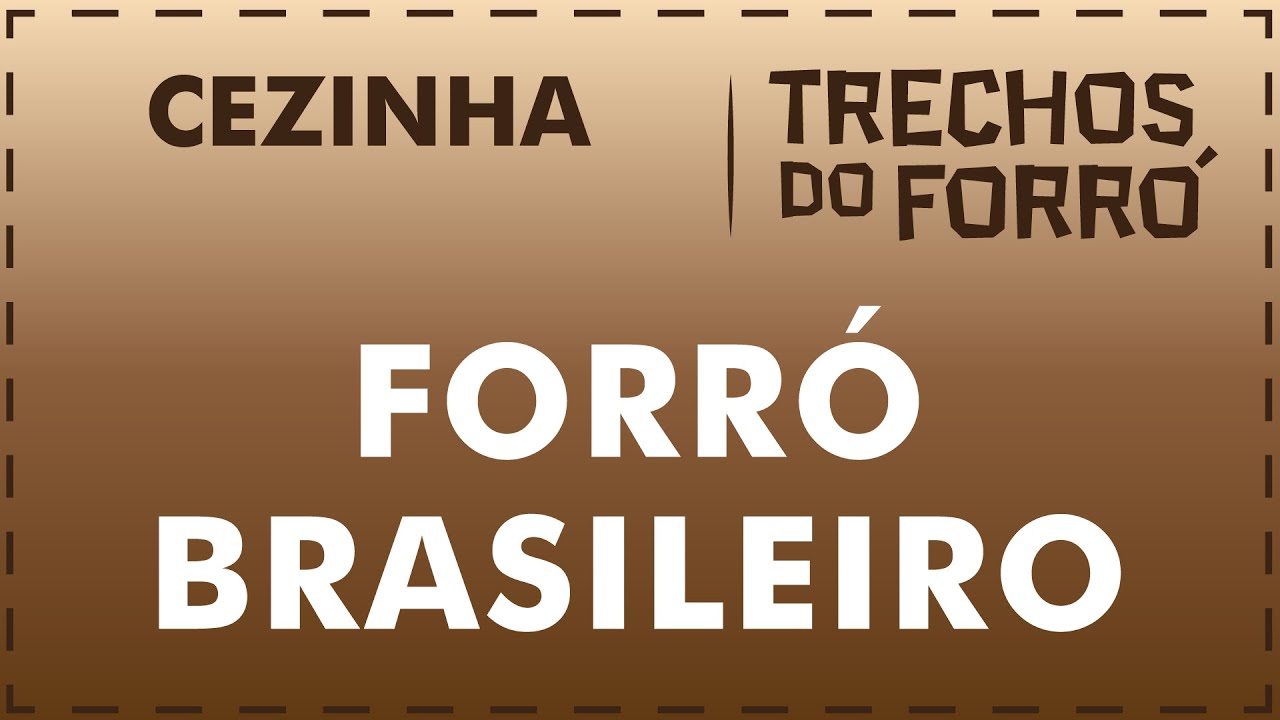 Forró Brasileiro - Cezinha