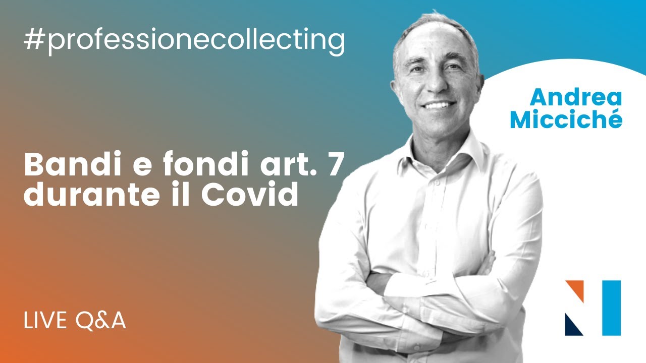 Bandi e fondi art  7 durante il Covid - #professionecollecting