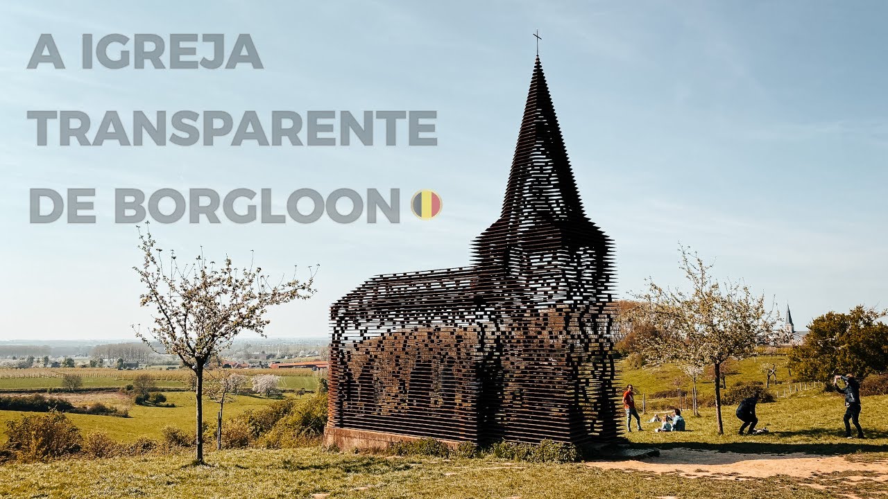 A Igreja transparente de Borgloon - Bélgica