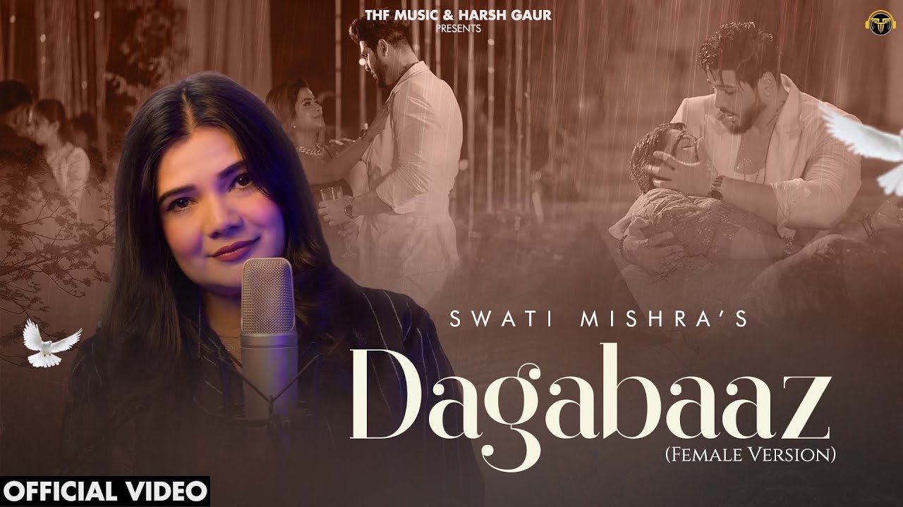 Dagabaaz (Female Version)by Swati Mishra |Ft. Sachin Mann,Khushi Gadhvi,Payal |RickHrt| Hindi Songs