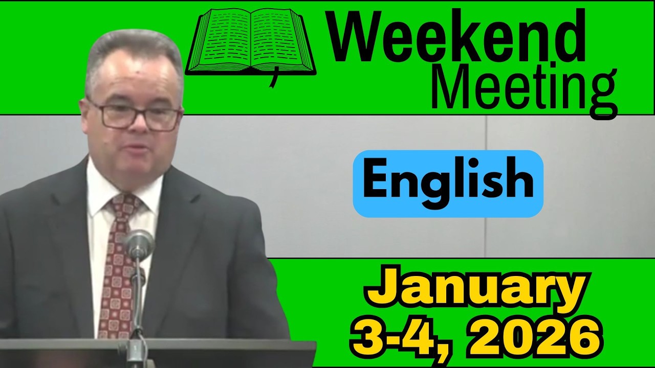 Weekend Meeting For This Week | January 3 - 4, 2026 | UNITED STATES | JW Watchtower Study Article 43