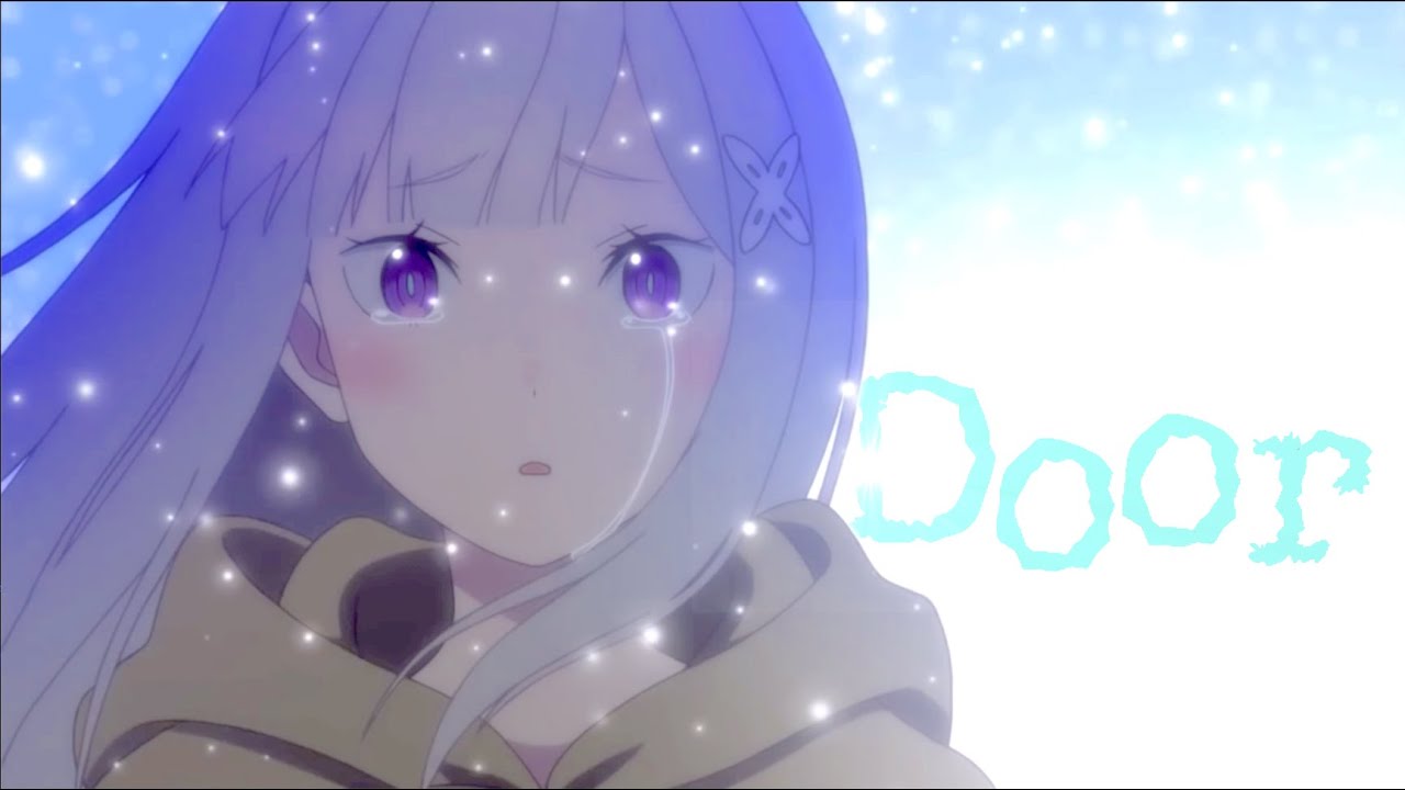 『Door』by Emilia (CV:Rie Takahashi) with lyrics - Re:ゼロから始める異世界生活【MAD/AMV】