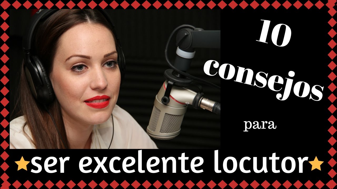 10 trucos para ser excelente locutor | Mis consejos | GLADYS SEARA